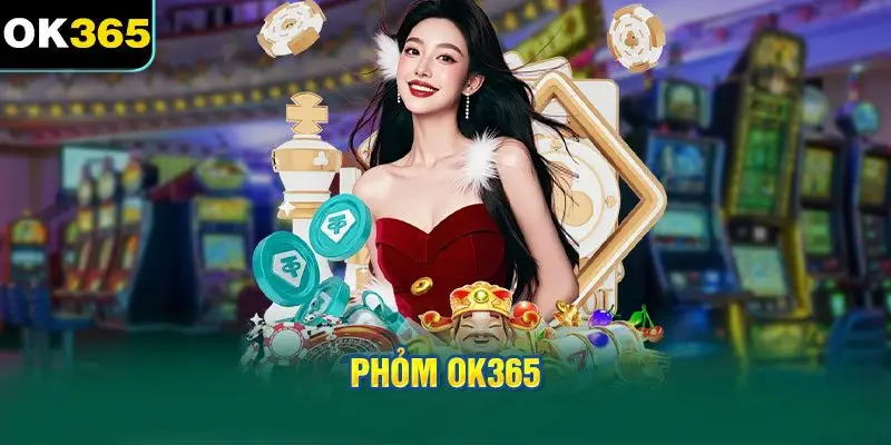 Phỏm OK365